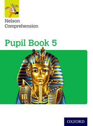 Nelson Comprehension: Year 5/Primary 6: Pupil Book 5 (Pack of 15) de John Jackman