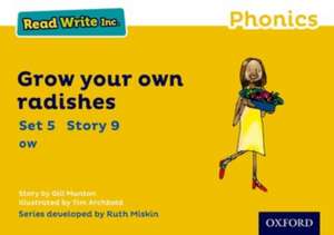 Read Write Inc. Phonics: Grow Your Own Radishes (Yellow Set 5 Storybook 9) de Gill Munton