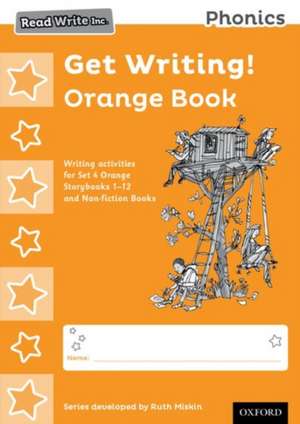 Read Write Inc. Phonics: Get Writing! Orange Book Pack of 10 de Ruth Miskin