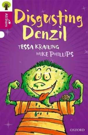 Oxford Reading Tree All Stars: Oxford Level 10 Disgusting Denzil de Krailing