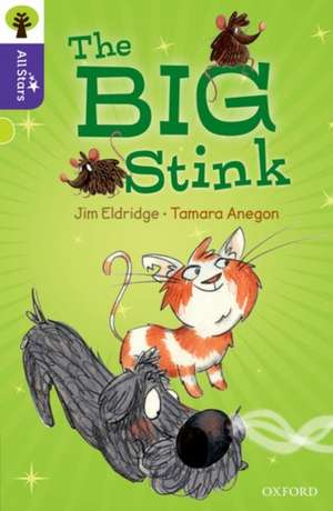 Oxford Reading Tree All Stars: Oxford Level 11: The Big Stink de Jim Eldridge