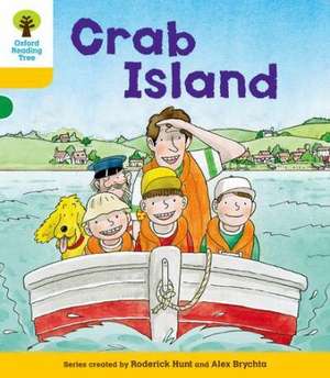 Oxford Reading Tree: Decode and Develop More A Level 5: Crab Island de Roderick Hunt