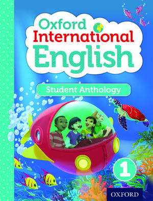 Oxford International English Student Anthology 1 de Liz Miles