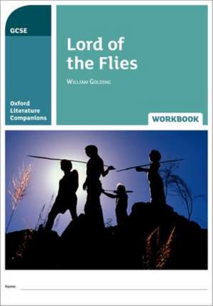 Oxford Literature Companions: Lord of the Flies Workbook de Jane Branson