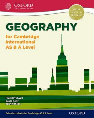 Geography for Cambridge International AS & A Level de Muriel Fretwell