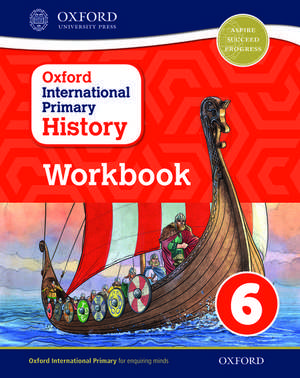 Oxford International History: Workbook 6 de Helen Crawford