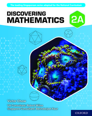 Discovering Mathematics: Student Book 2A de Victor Chow