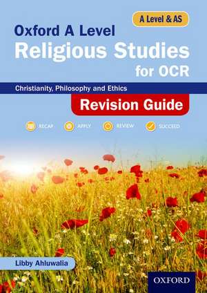 Oxford A Level Religious Studies for OCR Revision Guide de Libby Ahluwalia