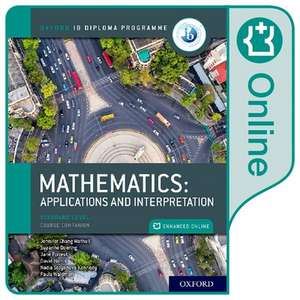 Oxford IB Diploma Programme: Oxford IB Diploma Programme: IB Mathematics: applications and interpretation Standard Level Enhanced Online Course Book de Jane Forrest