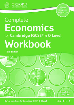 Complete Economics for Cambridge IGCSE® & O Level Workbook de Brian Titley