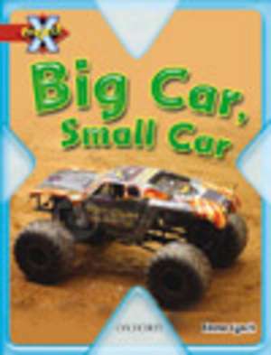 Project X: Big and Small: Big Car, Small Car de Emma Lynch