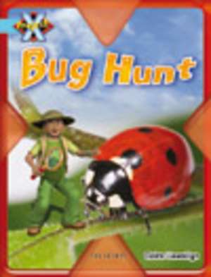 Project X: Bugs: Bug Hunt de Claire Llewellyn