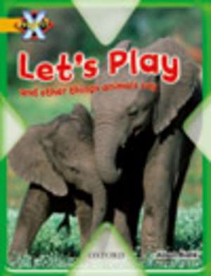 Project X: Communication: Let's Play and Other Things Animals Say de Alison Blank