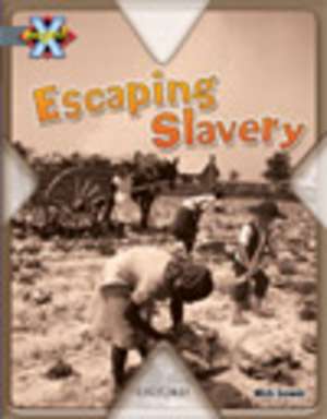 Project X: Great Escapes: Escaping Slavery de Mick Gowar