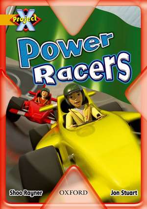 Project X: Gold: Head to Head: Power Racers de SHOO RAYNER