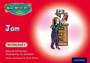 Read Write Inc. Phonics: Red Ditty Book 4 Jam de Ruth Miskin