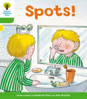 Oxford Reading Tree: Level 2: More Stories A: Spots! de Roderick Hunt