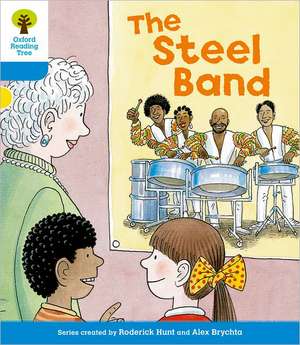 Oxford Reading Tree: Level 3: First Sentences: The Steel Band de Roderick Hunt