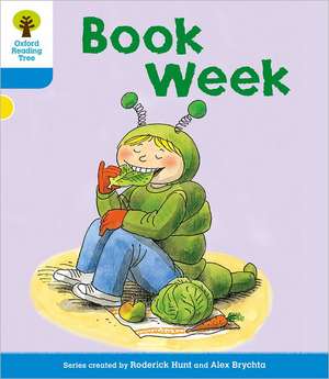 Oxford Reading Tree: Level 3: More Stories B: Book Week de Roderick Hunt