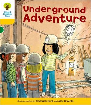 Oxford Reading Tree: Level 5: More Stories A: Underground Adventure de Roderick Hunt