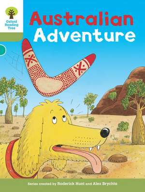 Oxford Reading Tree: Level 7: More Stories B: Australian Adventure de Roderick Hunt