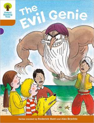 Oxford Reading Tree: Level 8: More Stories: The Evil Genie de Roderick Hunt