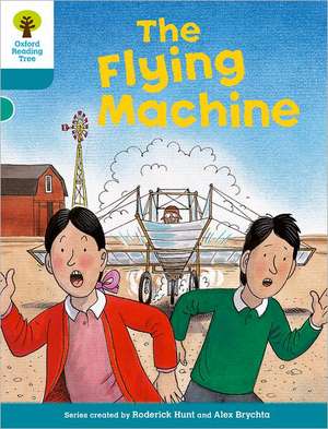 Oxford Reading Tree: Level 9: More Stories A: The Flying Machine de Roderick Hunt