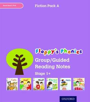 Oxford Reading Tree: Level 1+: Floppy's Phonics Fiction: Group/Guided Reading Notes de Roderick Hunt