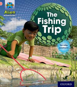 Project X: Alien Adventures: Pink:The Fishing Trip de Jonatronix