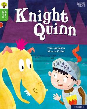 Oxford Reading Tree Word Sparks: Level 2: Knight Quinn de James Clements