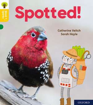 Oxford Reading Tree Word Sparks: Level 5: Spotted! de James Clements