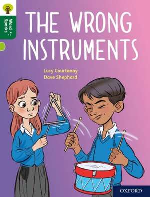 Oxford Reading Tree Word Sparks: Level 12: The Wrong Instruments de James Clements