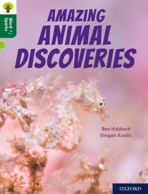 Oxford Reading Tree Word Sparks: Level 12: Amazing Animal Discoveries de James Clements