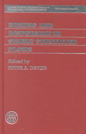 Mixing and Dispersion in Stably Stratified Flows de Peter A. Davies