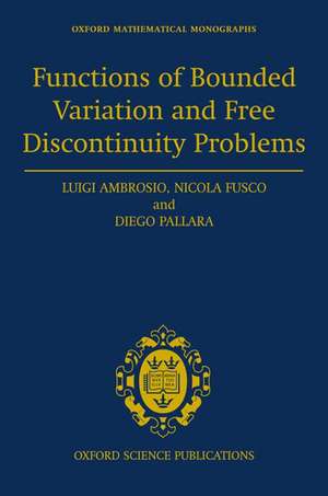 Functions of Bounded Variation and Free Discontinuity Problems de Luigi Ambrosio