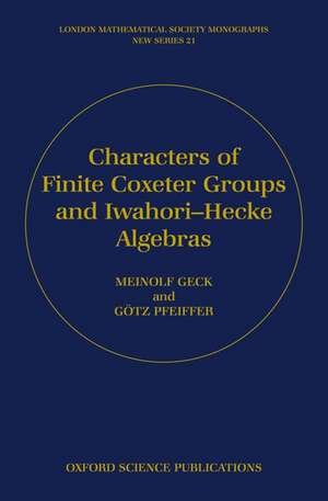 Characters of Finite Coxeter Groups and Iwahori-Hecke Algebras de Meinolf Geck