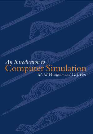 Introduction to Computer Simulation de M. M. Woolfson