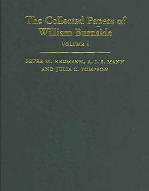 The Collected Papers of William Burnside: 2 Volume set de Peter M. Neumann