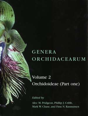 Genera Orchidacearum: Volume 2. Orchidoideae (Part 1) de Alec M. Pridgeon