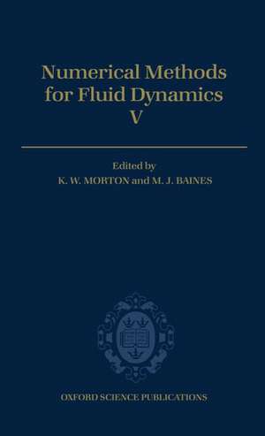 Numerical Methods for Fluid Dynamics V de K. W. Morton