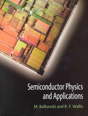 Semiconductor Physics and Applications de M. Balkanski