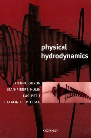 Physical Hydrodynamics de Etienne Guyon