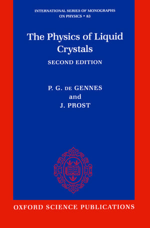 The Physics of Liquid Crystals de P. G. de Gennes