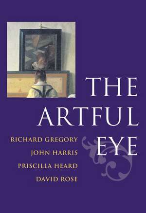 The Artful Eye de Richard L. Gregory