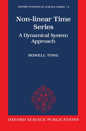 Non-linear Time Series: A Dynamical System Approach de Howell Tong