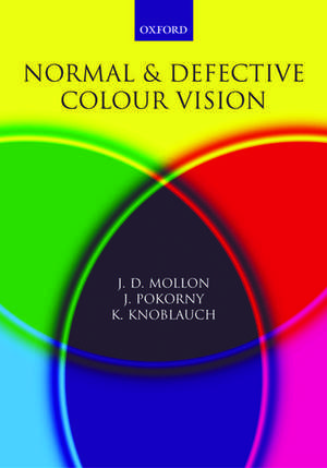 Normal and Defective Colour Vision de John D. Mollon