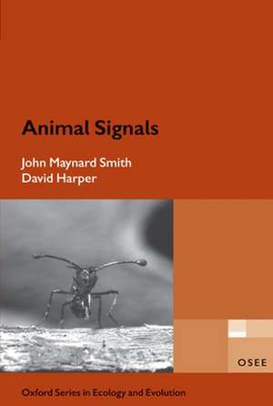 Animal Signals de The late John Maynard Smith