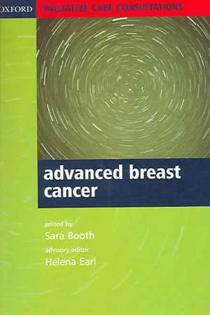 Palliative Care Consultations in Advanced Breast Cancer de Sara Booth