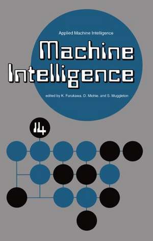 Machine Intelligence 14: Applied Machine Intelligence de K. Furukawa