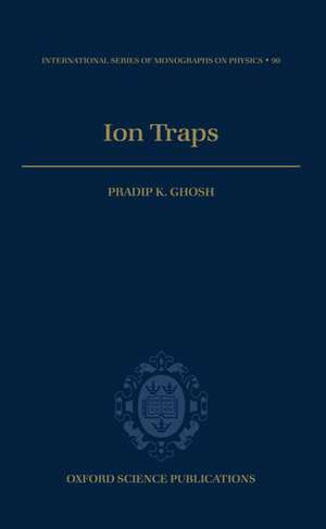 Ion Traps de Pradip K. Ghosh